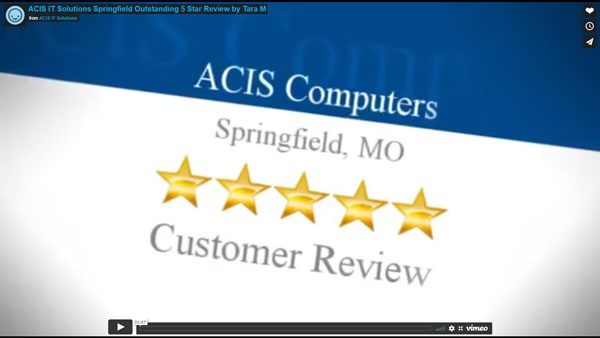 ACIS IT Solutions Springfield Outstanding 5 Star Review by Tara M.